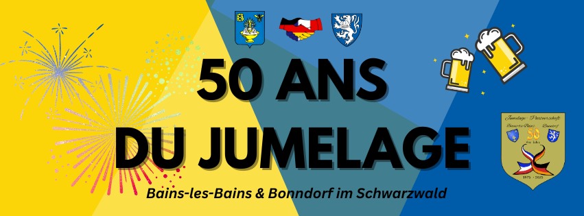 Cinquantenaire du Jumelage Bains – Bonndorf